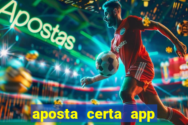 aposta certa app jogo do bicho